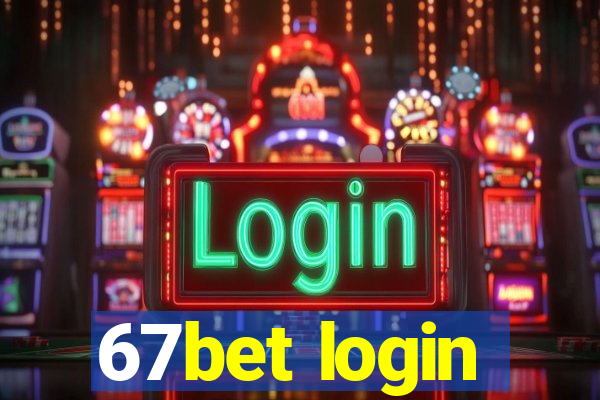 67bet login